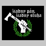 Žiadny pán, žiadny sluha  tepláky s tlačeným logom